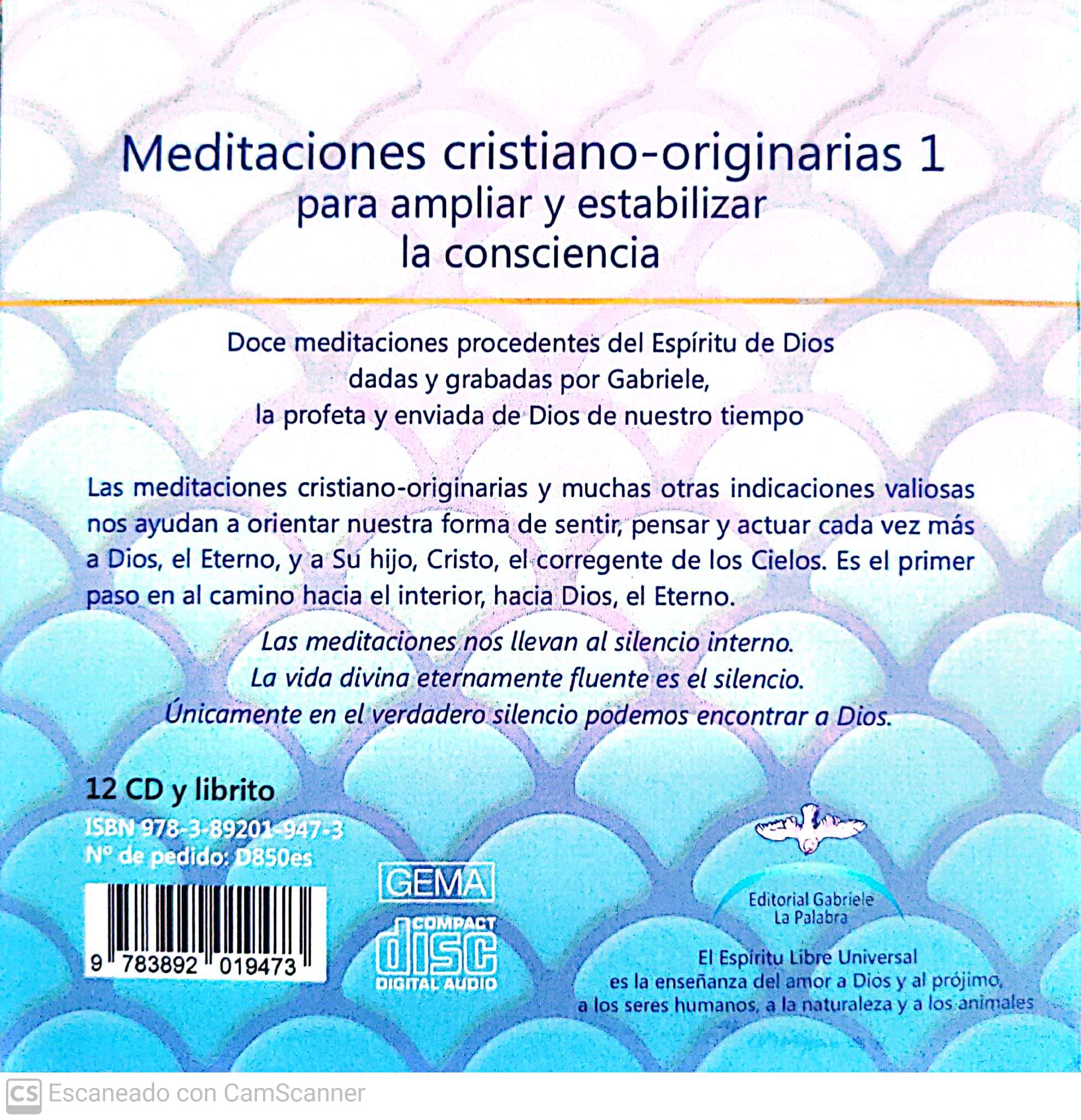 Meditaciones cristiano-originarias 1 - El Camino Interno hacia Dios, el Eterno