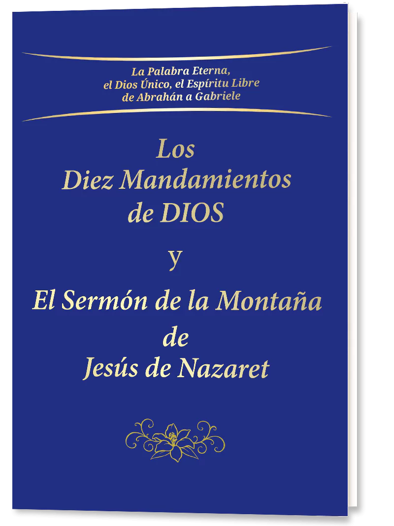 Los Diez Mandamientos de Dios y el Sermón de la Montaña de Jesús de Nazaret